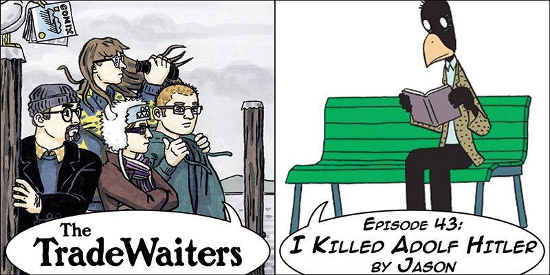 I Killed Adolf Hitler by Jason I Killed Adolf Hitler by Jason
