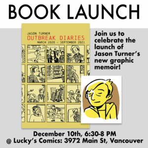 Join us to celebrate the launch of Jason Turner’s new graphic memoir!